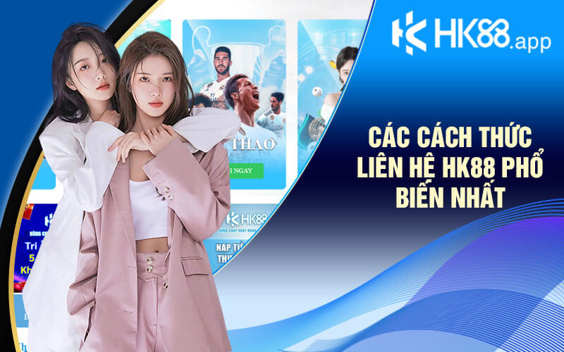 Liên Hệ HK88 - Nơi Giúp Bạn Giải Đáp Mọi Khúc Mắc 24/7 - Zino Liên Hệ HK88 - Nơi Giúp Bạn Giải Đáp Mọi Khúc Mắc 24/7 - Zino