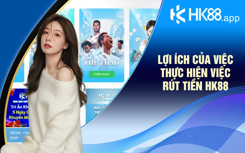 Hướng Dẫn Rút Tiền HK88 Nhanh Chóng Và An Toàn Nhất - Zino Hướng Dẫn Rút Tiền HK88 Nhanh Chóng Và An Toàn Nhất - Zino