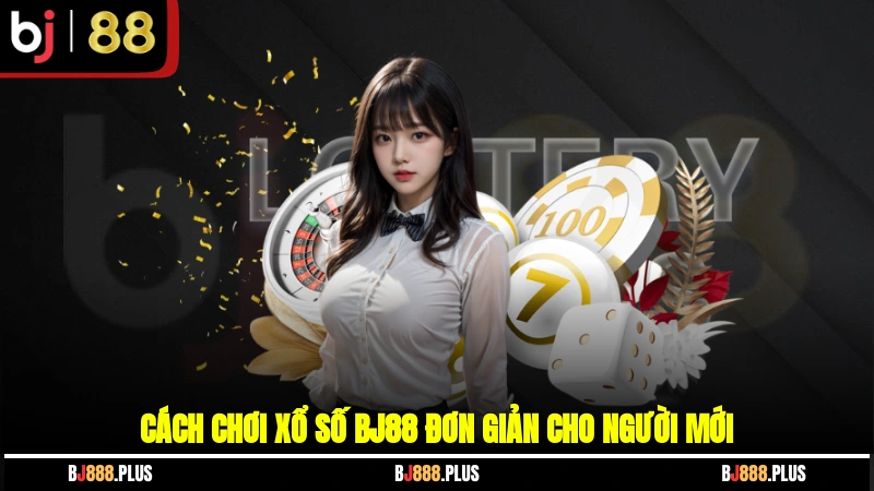 Xổ Số BJ88 - Sân Chơi Uy Tín, Cơ Hội Trúng Lớn Mỗi Ngày - Zino