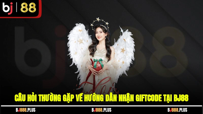 Hướng Dẫn Nhận Giftcode Tại BJ88 - Nhận Thưởng Free Cực Chất - Zino