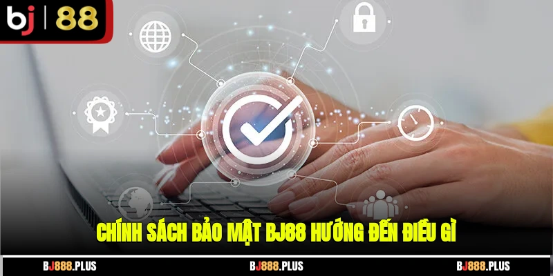 Chính Sách Bảo Mật BJ88 - Dữ Liệu Người Chơi Luôn Được Bảo Vệ - Zino