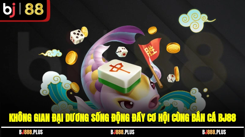 Bắn Cá BJ88 - Hành Trình Săn Thưởng Khủng Đầy Lôi Cuốn - Zino