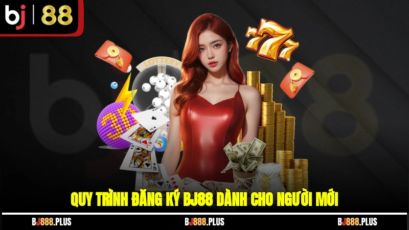 Đăng Ký BJ88 - Khởi Đầu Hành Trình Vào Sân Chơi Đẳng Cấp - Zino