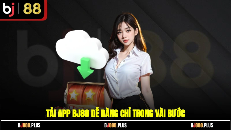 Tải App BJ88 - Cược Tiện Lợi, Thưởng Khủng Mỗi Ngày - Zino